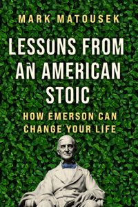 Emerson, the Stoics, and Me