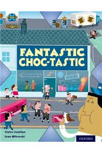 Project X Origins: Brown Book Band, Oxford Level 9: Chocolate: Fantastic Choc-tastic