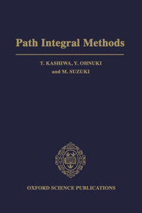 Path Integral Methods