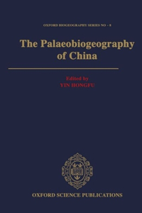 Palaeobiogeography of China