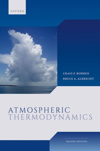 Atmospheric Thermodynamics 2nd Edition