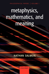 Metaphysics, Mathematics, and Meaning