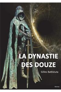 La Dynastie Des Douze