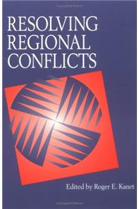 Resolving Regional Conflicts