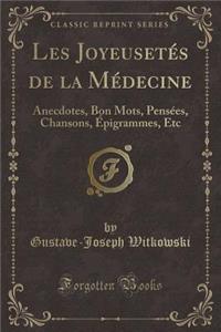 Les Joyeusetés de la Médecine