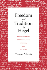 Freedom and Tradition in Hegel