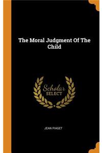 The Moral Judgment Of The Child