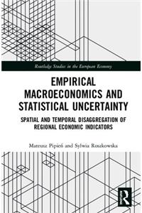 Empirical Macroeconomics and Statistical Uncertainty