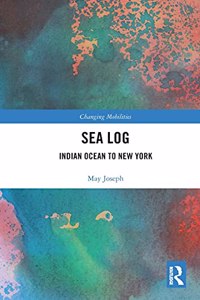 Sea Log: Indian Ocean to New York