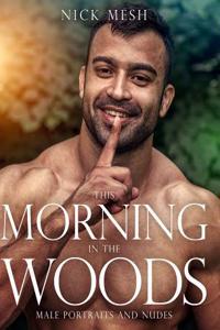This Morning in the Woods