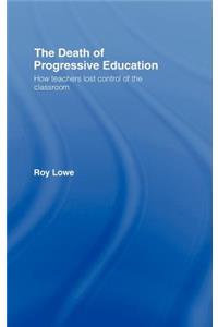 Death of Progressive Education