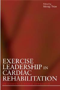 Exercise Leadership in Cardiac Rehabilitation