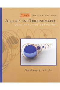 Algebra and Trigonometry with Analytic Geometry