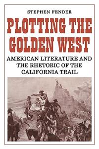 Plotting the Golden West