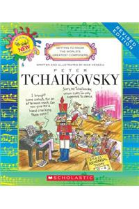 Peter Tchaikovsky (Revised Edition) (Getting to Know the World's Greatest Composers)
