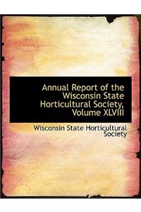 Annual Report of the Wisconsin State Horticultural Society, Volume XLVIII