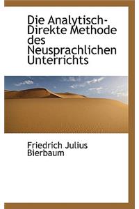 Die Analytisch-Direkte Methode Des Neusprachlichen Unterrichts