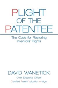 Plight of the Patentee