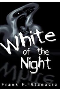 White of the Night