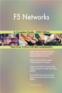 F5 Networks A Complete Guide - 2020 Edition