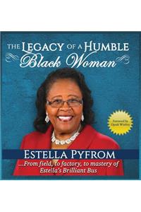 The Legacy of A Humble Black Woman