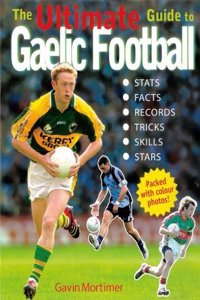 Ultimate Guide to Gaelic Football