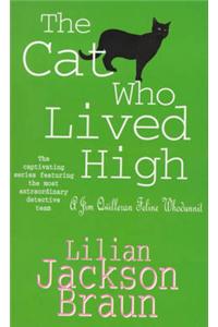 The Cat Who Lived High (The Cat Who... Mysteries, Book 11)