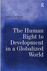 Human Right to Development in a Globalized World