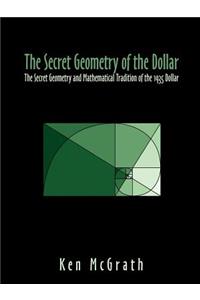 Secret Geometry of The Dollar