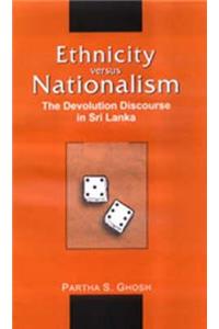 Ethnicity versus Nationalism