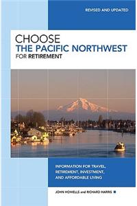 Choose the Pacific Northwest for Retirement