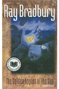 Ray Bradbury: The Golden Apples of the Sun and Other Stories