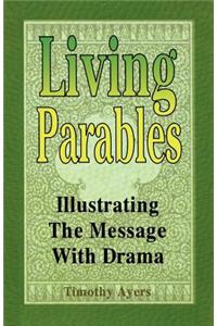 Living Parables