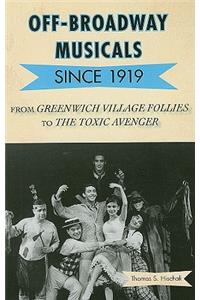 Off-Broadway Musicals since 1919