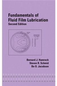 Fundamentals of Fluid Film Lubrication