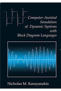 Computer-Assisted Simulation of Dynamic Systems with Block Diagram Languages