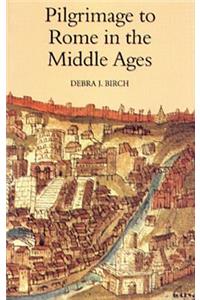 Pilgrimage to Rome in the Middle Ages