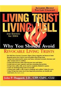 Living Trust Living Hell