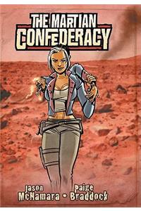 Martian Confederacy: Rednecks on the Red Planet