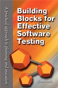 Building Blocks for Effective Software Testing