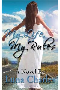 My Life, My Rules