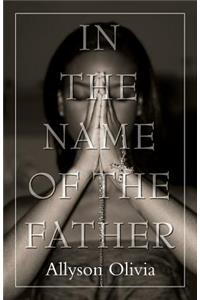 In the Name of the Father