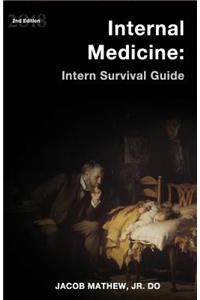 Internal Medicine: Intern Survival Guide