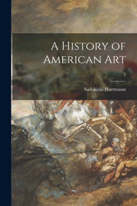 A History of American Art; 2