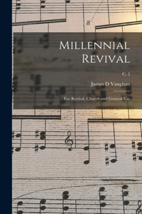 Millennial Revival