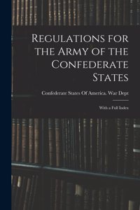 Regulations for the Army of the Confederate States