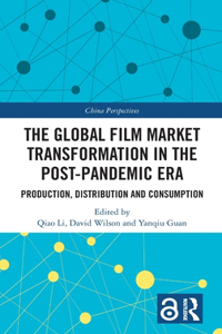 Global Film Market Transformation in the Post-Pandemic Era