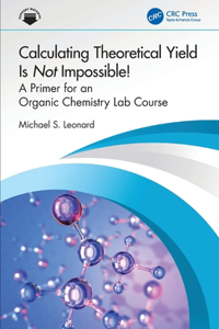 Calculating Theoretical Yield Is Not Impossible!