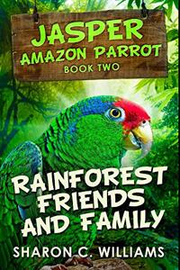 Rainforest Friends and Family