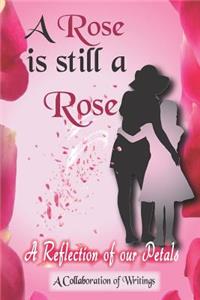 Rose is Still A Rose